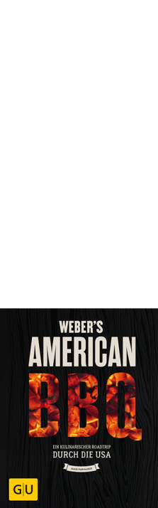 Weber's American BBQ Jamie Purviance Buch / Livre Editions Gräfe & Unzer Verlag Weber's American BBQ Jamie Purviance Buch / Livre Editions Gräfe & Unzer Verlag