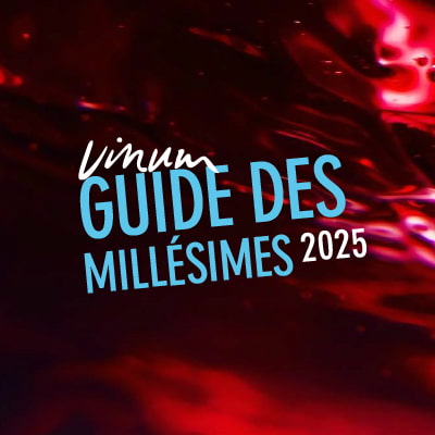 Guide de millésimes 2025